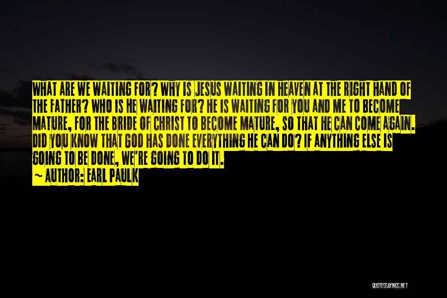 Earl Paulk Quotes 926599