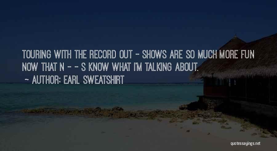 Earl Sweatshirt Quotes 522747