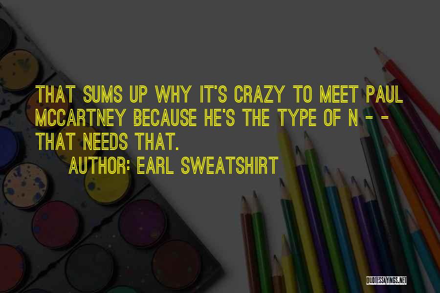 Earl Sweatshirt Quotes 82988