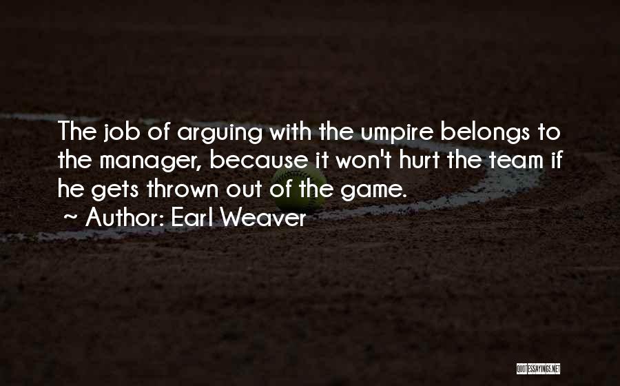 Earl Weaver Quotes 1052165