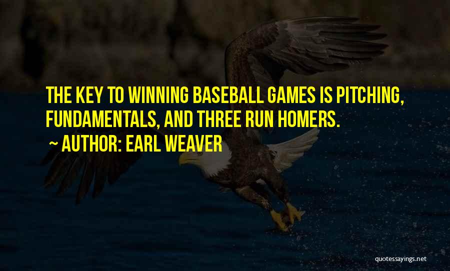 Earl Weaver Quotes 2252654