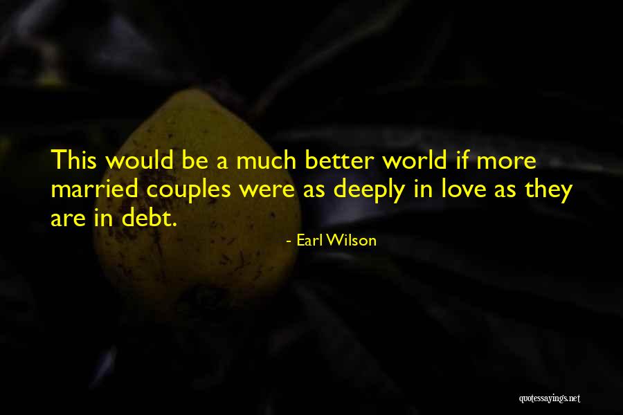 Earl Wilson Quotes 1427705