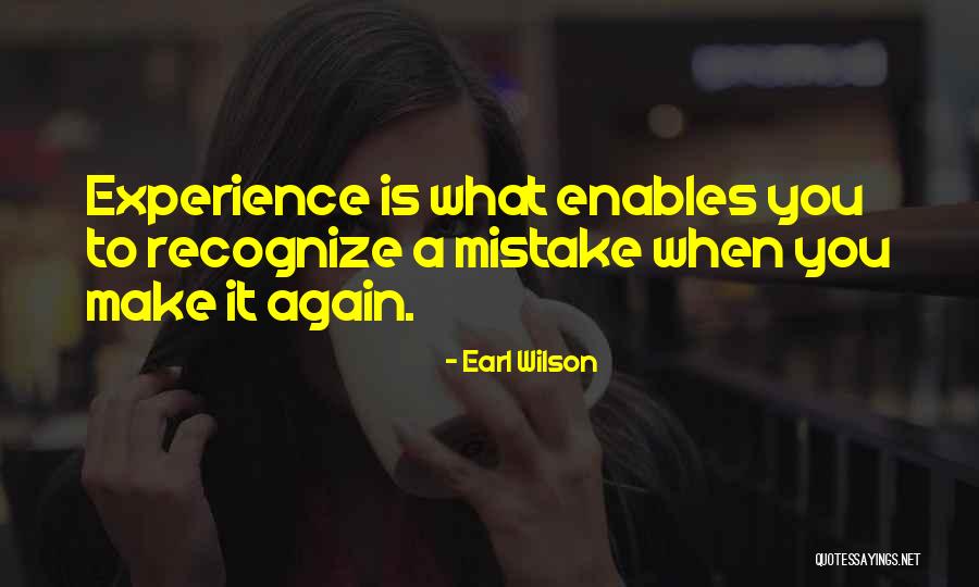 Earl Wilson Quotes 1647179