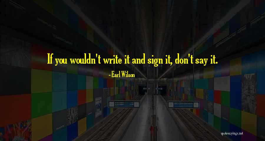 Earl Wilson Quotes 1914129