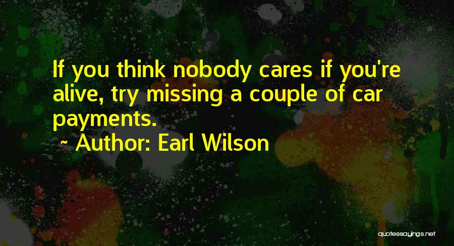 Earl Wilson Quotes 707043