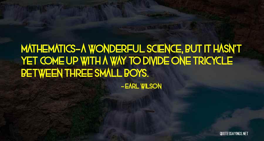 Earl Wilson Quotes 836793