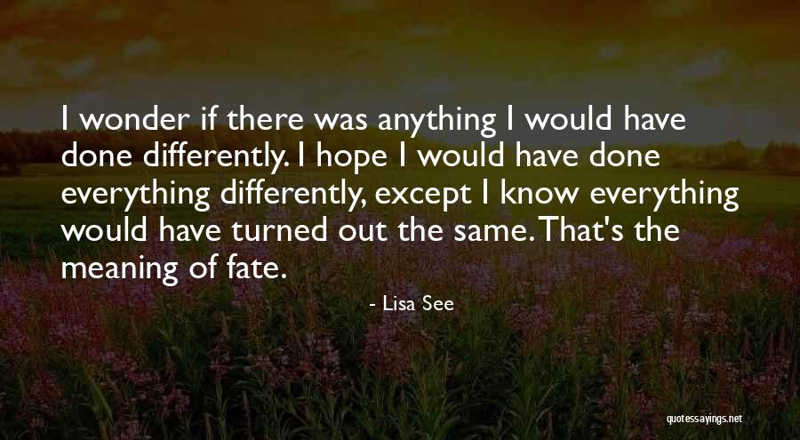 Earland Brunelle Quotes By Lisa See Earland Brunelle Quotes By Lisa See
