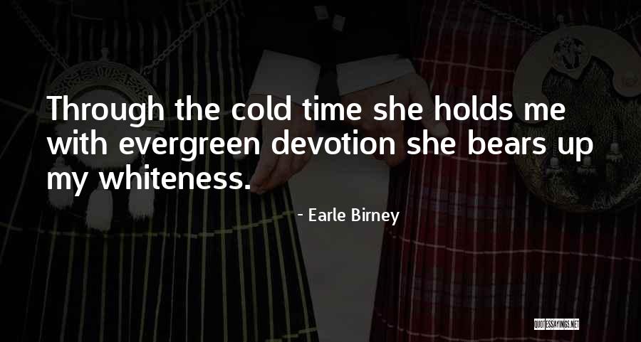 Earle Birney Quotes 916250