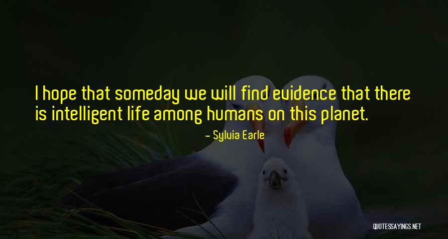 Earle Sylvia Quotes By Sylvia Earle Earle Sylvia Quotes By Sylvia Earle