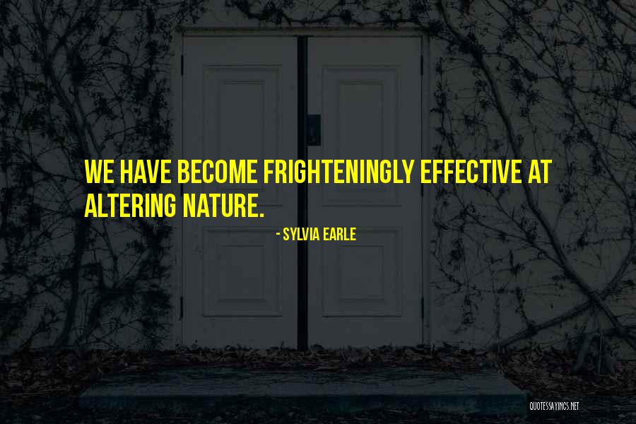 Earle Sylvia Quotes By Sylvia Earle Earle Sylvia Quotes By Sylvia Earle