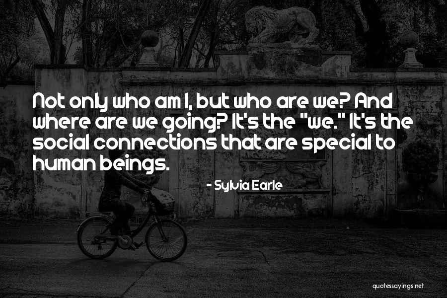 Earle Sylvia Quotes By Sylvia Earle Earle Sylvia Quotes By Sylvia Earle