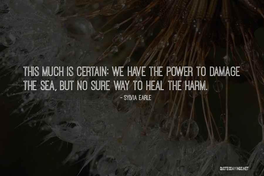 Earle Sylvia Quotes By Sylvia Earle Earle Sylvia Quotes By Sylvia Earle
