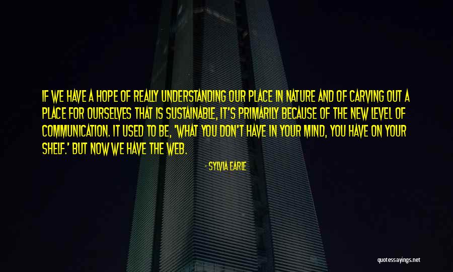 Earle Sylvia Quotes By Sylvia Earle Earle Sylvia Quotes By Sylvia Earle