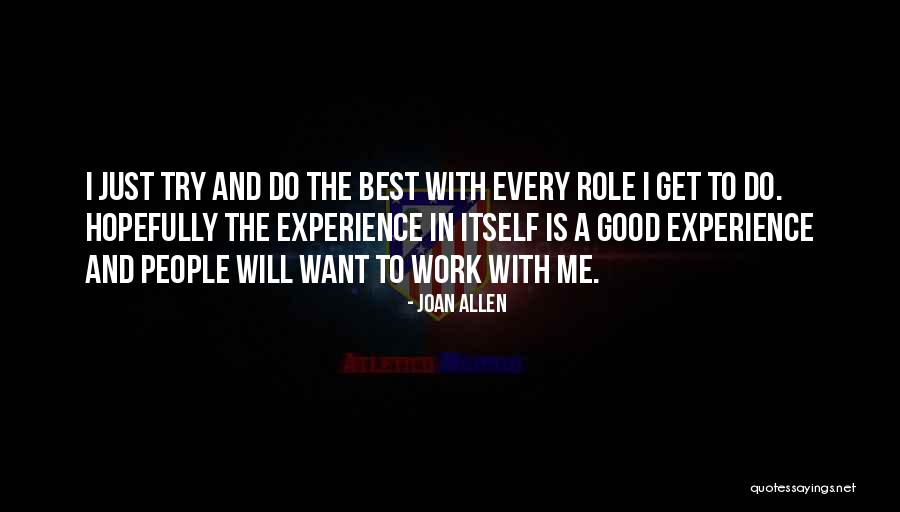 Earlene Buggs Quotes By Joan Allen Earlene Buggs Quotes By Joan Allen