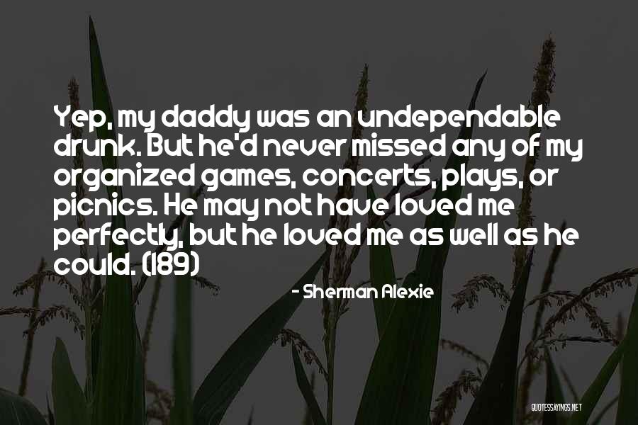 Earless Quotes By Sherman Alexie Earless Quotes By Sherman Alexie
