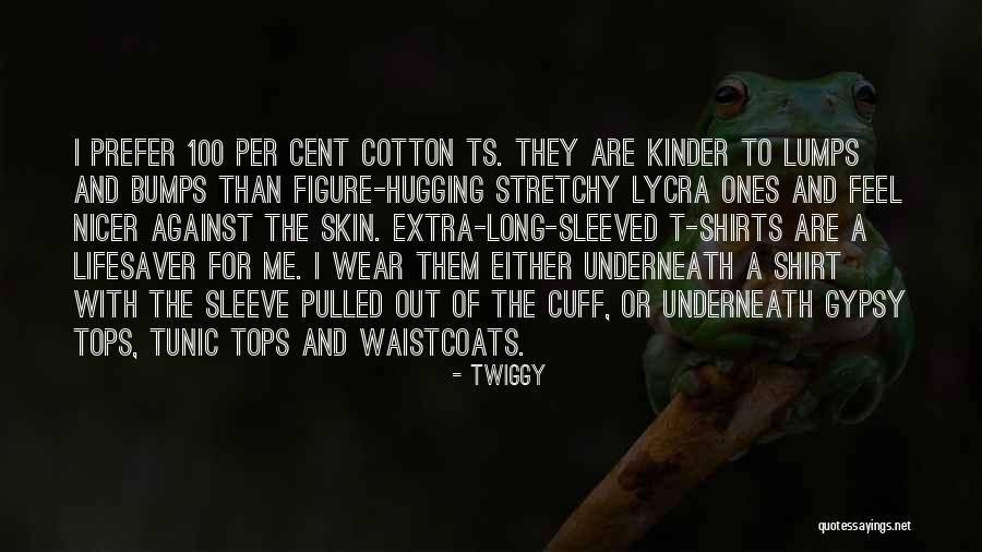 Earless Rabbit Quotes By Twiggy Earless Rabbit Quotes By Twiggy