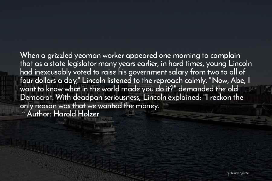Earlier Morning Quotes By Harold Holzer