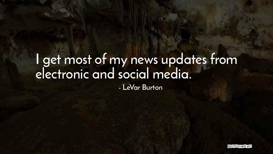 Earlier Peoples In Europe And Asia Quotes By LeVar Burton Earlier Peoples In Europe And Asia Quotes By LeVar Burton