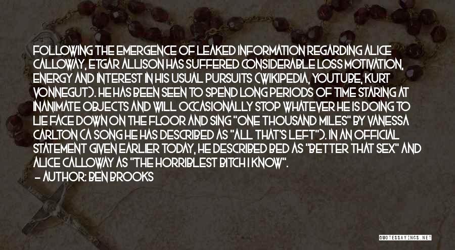 Earlier The Better Quotes By Ben Brooks Earlier The Better Quotes By Ben Brooks