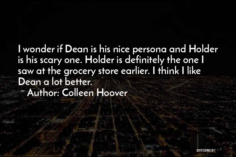 Earlier The Better Quotes By Colleen Hoover