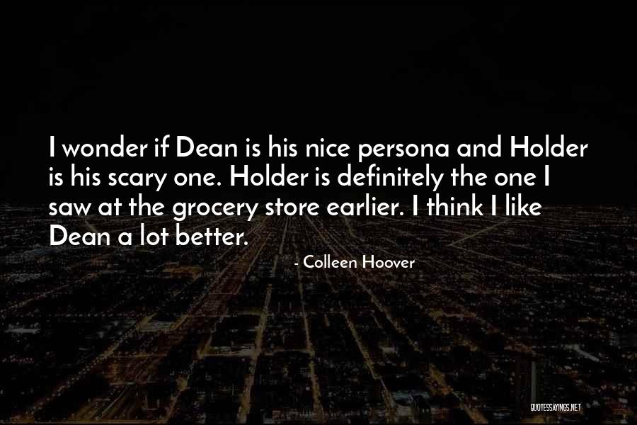 Earlier The Better Quotes By Colleen Hoover Earlier The Better Quotes By Colleen Hoover
