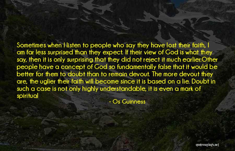 Earlier The Better Quotes By Os Guinness Earlier The Better Quotes By Os Guinness