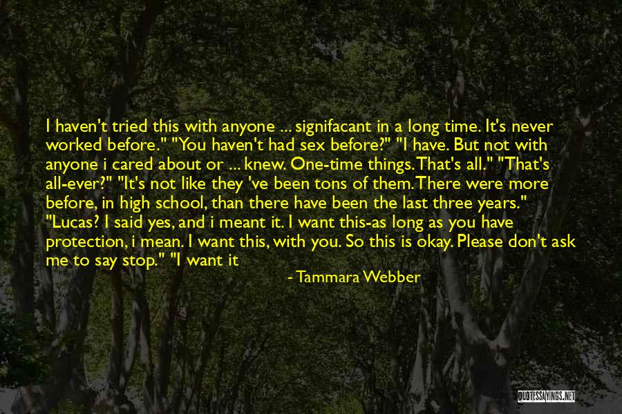 Earlier The Better Quotes By Tammara Webber