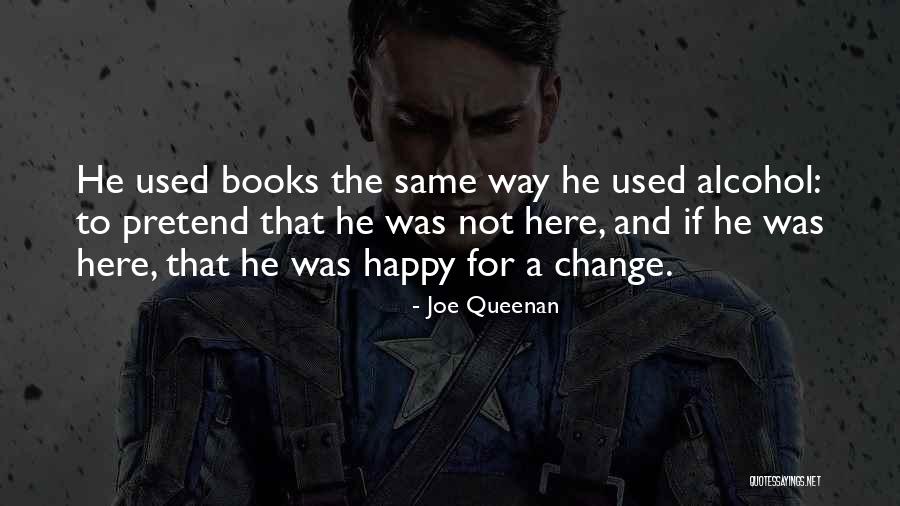 Earlierst Quotes By Joe Queenan Earlierst Quotes By Joe Queenan