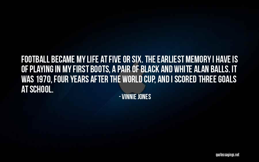 Earliest Memory Quotes By Vinnie Jones Earliest Memory Quotes By Vinnie Jones