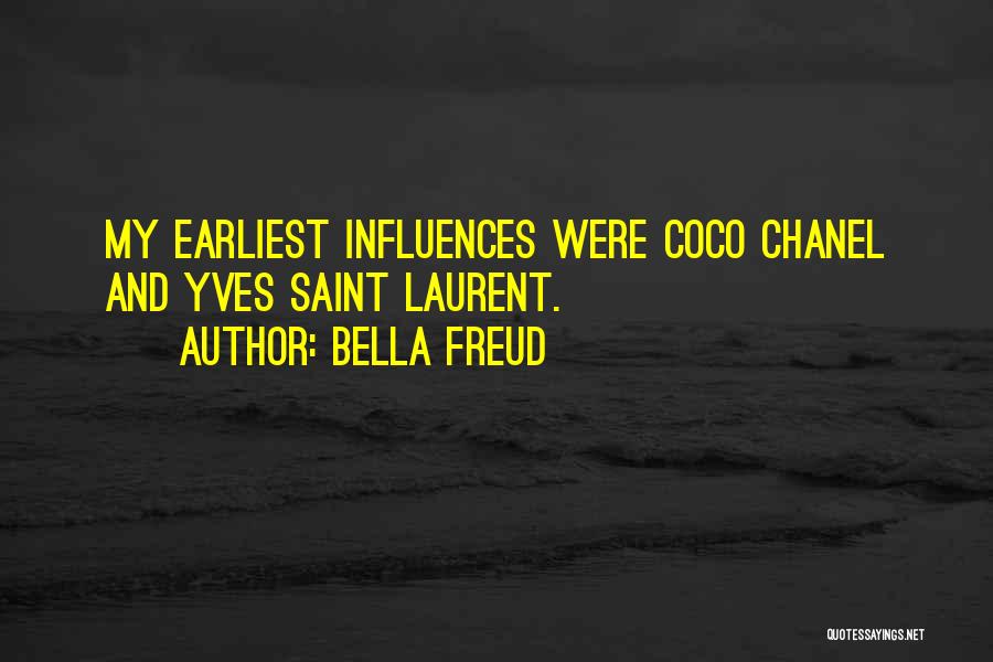 Earliest Quotes By Bella Freud