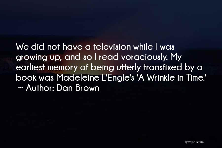 Earliest Quotes By Dan Brown