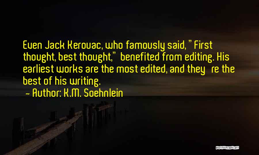 Earliest Quotes By K.M. Soehnlein