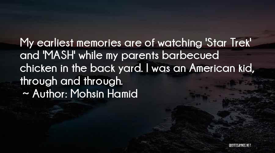 Earliest Quotes By Mohsin Hamid