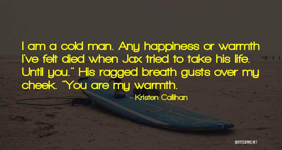 Earliness Quotes By Kristen Callihan Earliness Quotes By Kristen Callihan