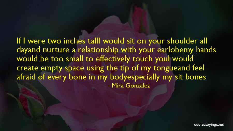 Earlobe Quotes By Mira Gonzalez Earlobe Quotes By Mira Gonzalez