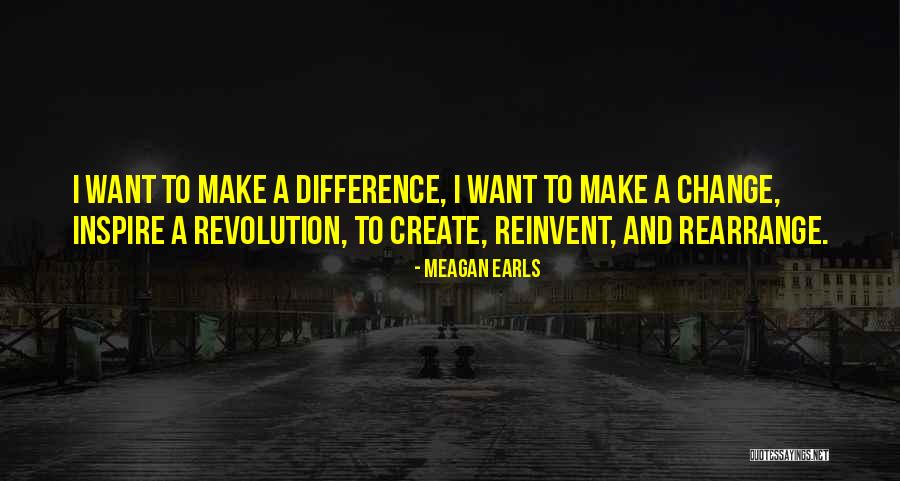 Earls Quotes By Meagan Earls Earls Quotes By Meagan Earls
