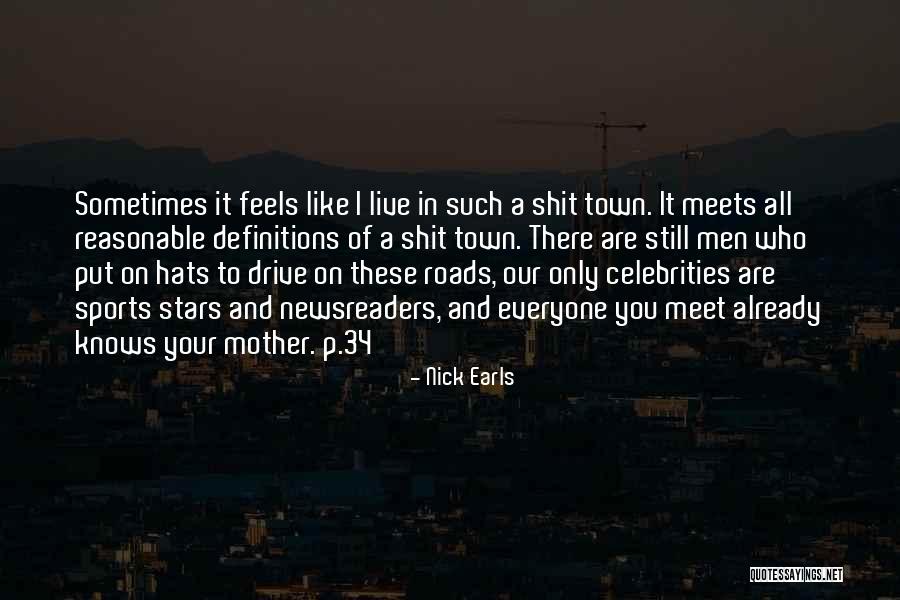 Earls Quotes By Nick Earls Earls Quotes By Nick Earls