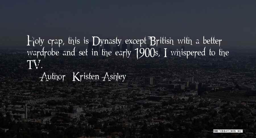 Early 1900s Quotes By Kristen Ashley