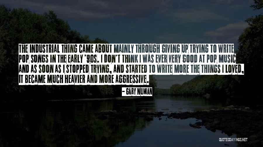 Early 90s Quotes By Gary Numan Early 90s Quotes By Gary Numan