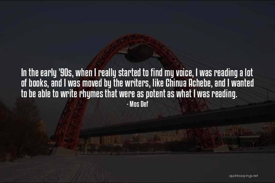 Early 90s Quotes By Mos Def Early 90s Quotes By Mos Def