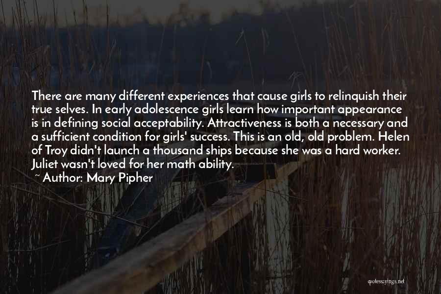 Early Adolescence Quotes By Mary Pipher