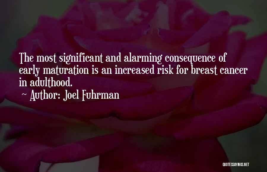 Early Adulthood Quotes By Joel Fuhrman