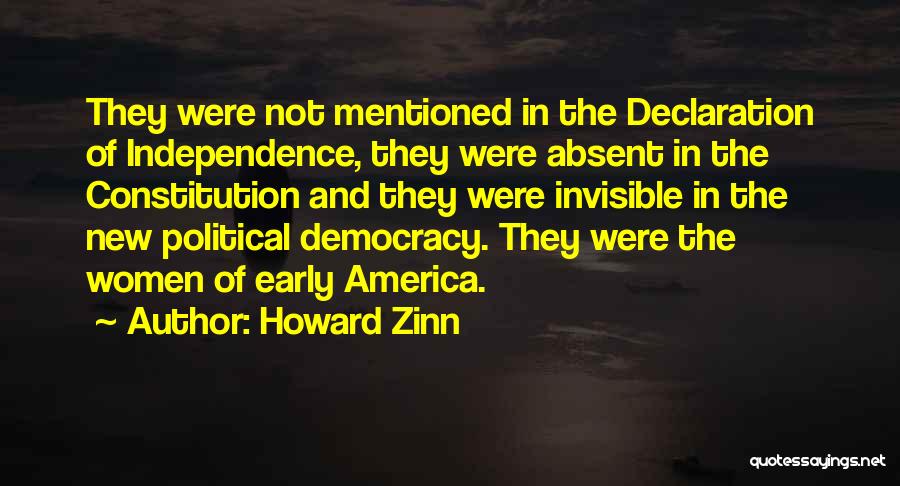 Early America Quotes By Howard Zinn