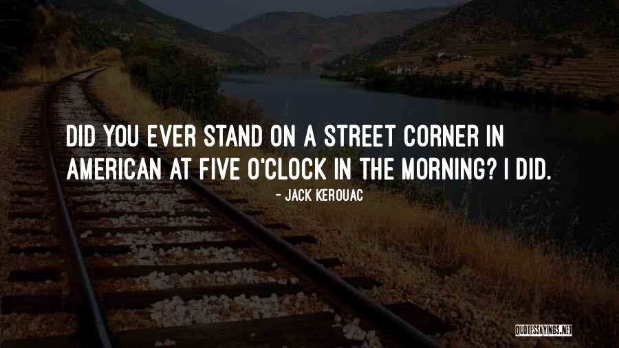 Early America Quotes By Jack Kerouac Early America Quotes By Jack Kerouac