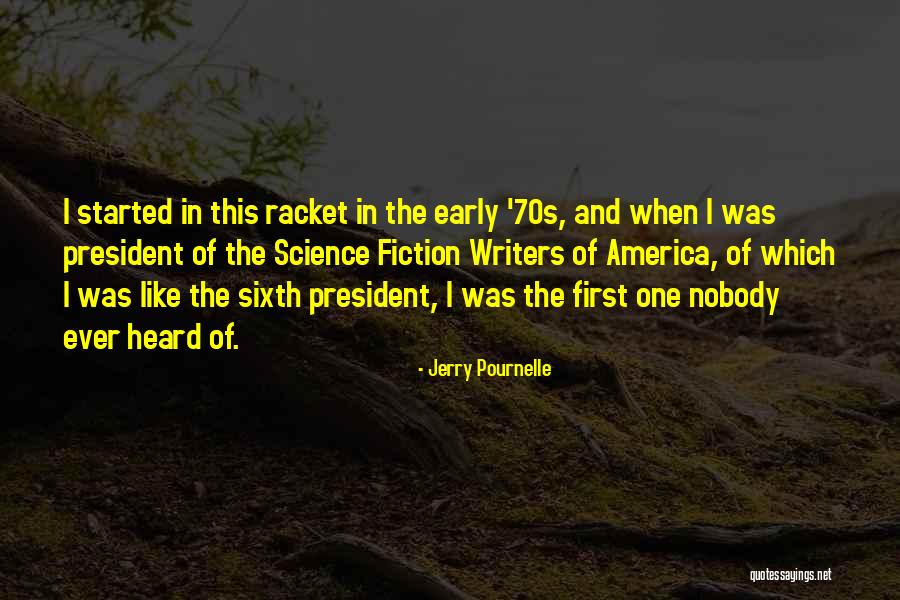 Early America Quotes By Jerry Pournelle