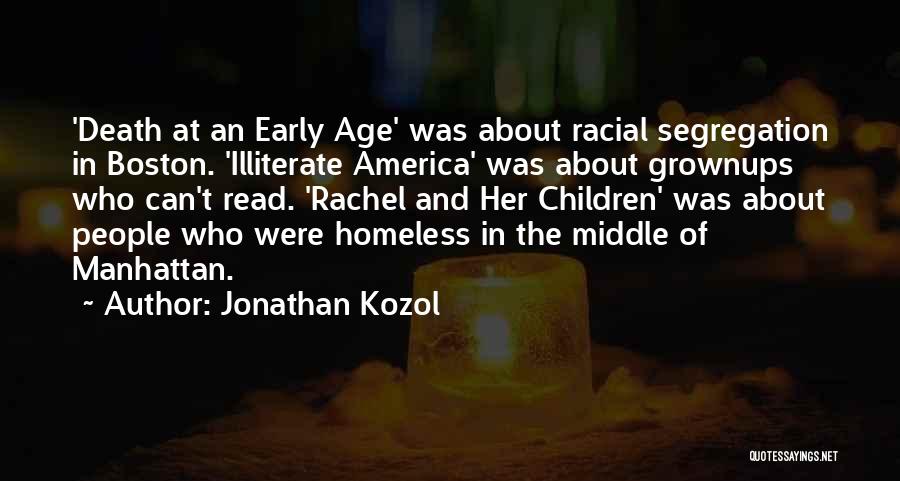 Early America Quotes By Jonathan Kozol