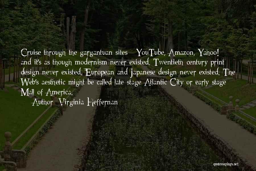Early America Quotes By Virginia Heffernan