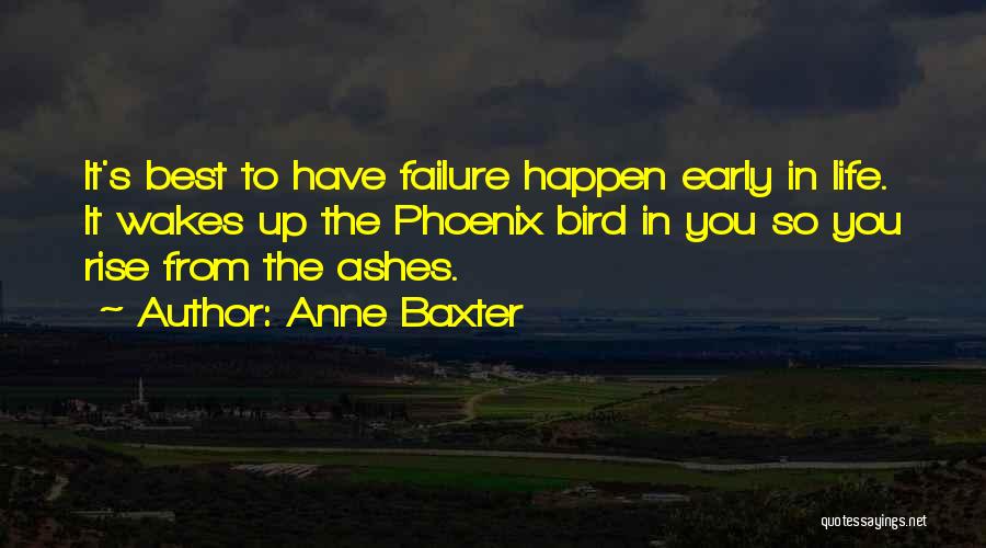 Early Bird Quotes By Anne Baxter
