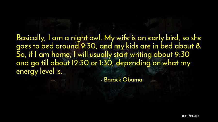 Early Bird Quotes By Barack Obama