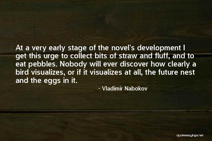 Early Bird Quotes By Vladimir Nabokov